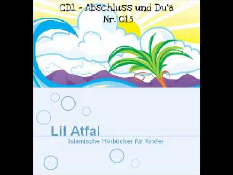 CD1 - 015 Abschluss und Du'a - LilAtfal