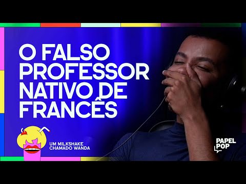 Evandrô: o professor de francês golpista - com Lia Clark e Bianca DellaFancy #Wanda419