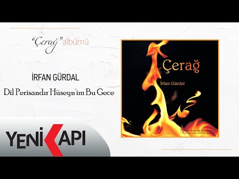 İrfan Gürdal - Dil Perisandır Hüseyn'im Bu Gece (Official Video)