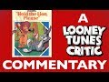Hold The Lion Please Looney Tunes Critic Commentary