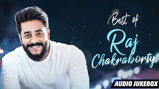 Best Of Raj Chakraborty | Audio Jukebox | Hit Bengali Songs | SVF Music