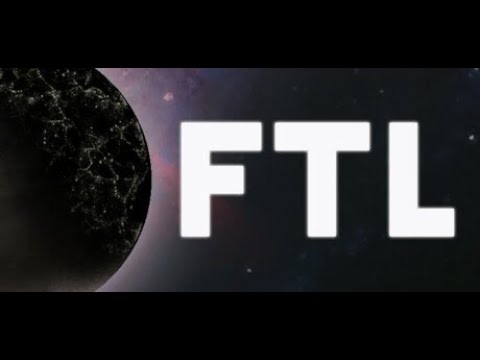 Lets try FTL(Faster Than Light)