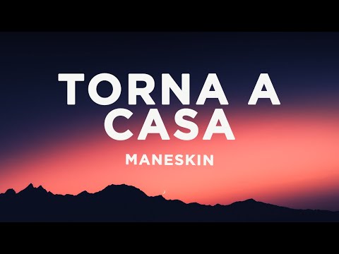 Måneskin - Torna a casa (Lyrics/Testo)