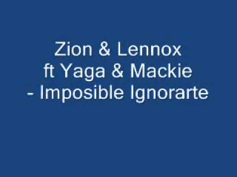 Zion & Lennox ft Yaga & Mackie   Imposible Ignorarte 360p