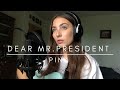 Dear Mr. President - PINK Cover By Billie Flynn