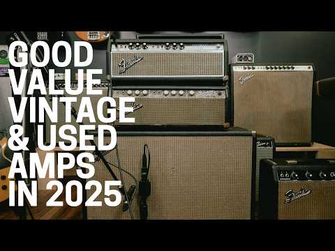 5 Vintage / Used Guitar Amps That are A Good Value in 2025