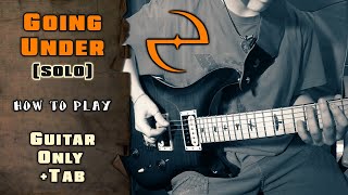 Evanescence - Going Under | Guitar SOLO Lesson + TABS on screen | HOW TO PLAY