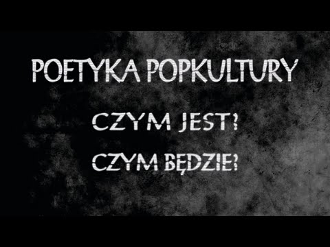 Poetyka Popkultury PODSUMOWANIE | Zostań na chwilę i posłuchaj!