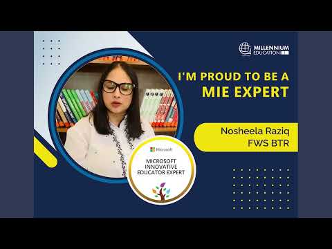 Nosheela Raziq | Microsoft Innovative Educator Expert | Future World School Bahria Town Rawalpindi