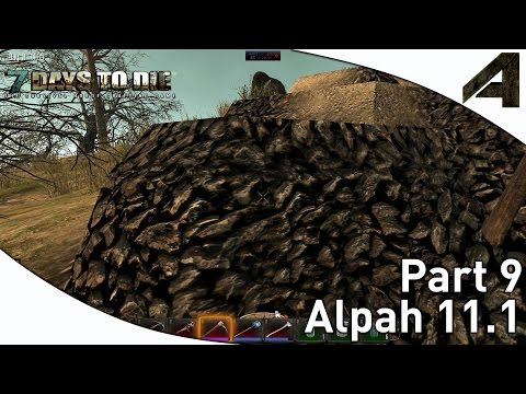 7 Days to Die Alpha 11.1 Gameplay - Part 9 - "Iron Jack Pot"