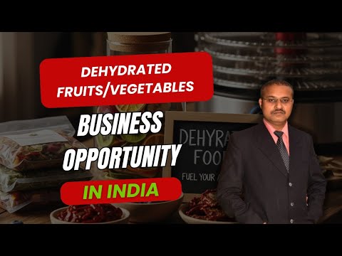 Want to Earn ₹5-10 Lakh? Start Your Dehydrated Fruits and Vegetables Business Today