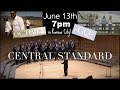 Central Standard Concert (ft. GQ and OC TIMES)