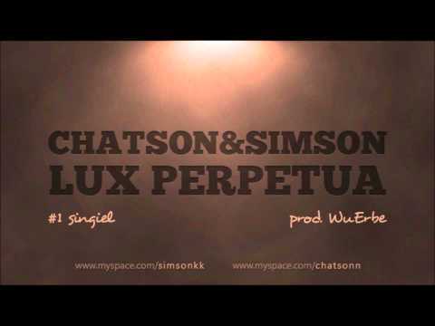 Chatson/Simson - Lux Perpetua (Prod. WuErbe)