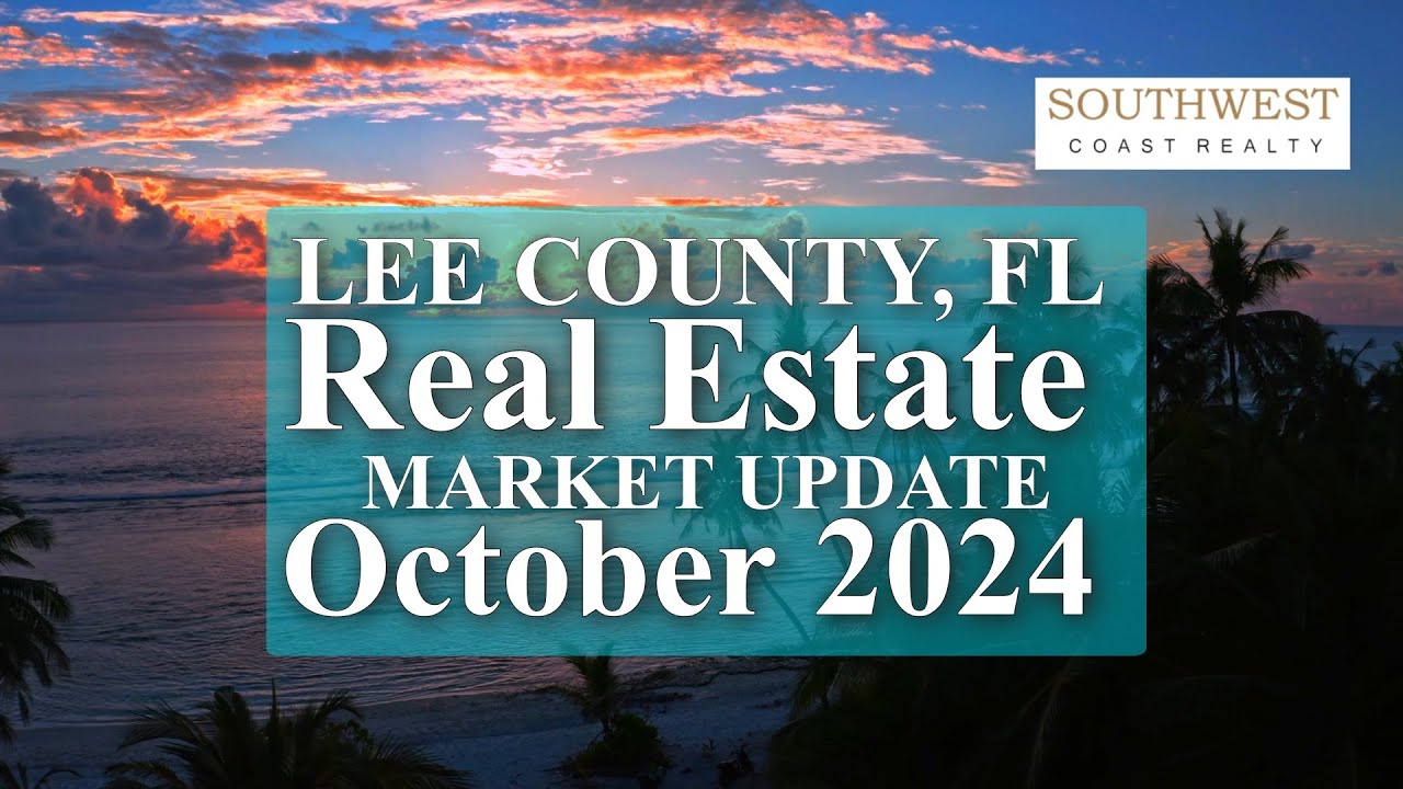 Lee County Florida October 2024 Real Estate Statistics in 4K