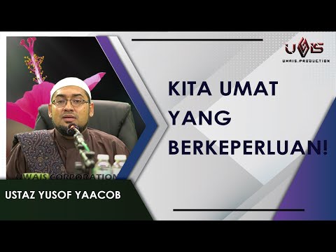 #7 Menjadi Umat Islam Berkeperluan | Ustaz Yusof Yaacob