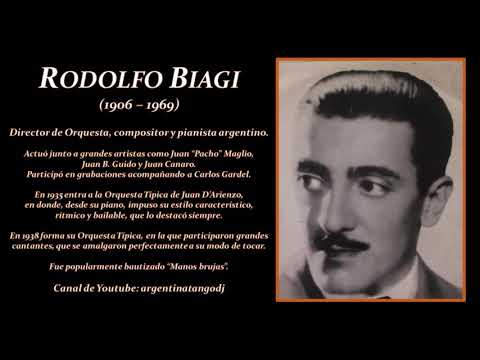 RODOLFO BIAGI: LOS MEJORES TANGOS, VALSES & MILONGAS