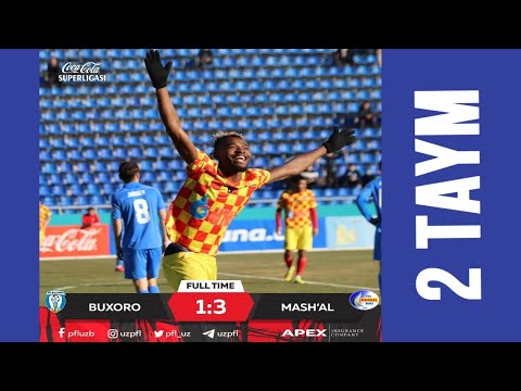 Coca Cola Superliga. 25-tur BUXORO — MASH'AL 1:3 2-TAYM