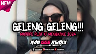 Download lagu DJ GELENG GELENG MIXTAPE PLAT KT MENGKANE NEW 2024... mp3