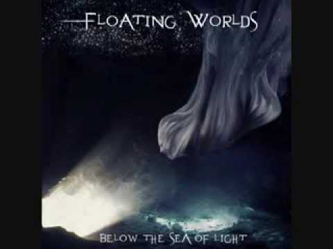 Floating Worlds - Below The Sea Of Light TEASER 2013