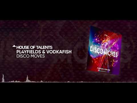 PL4YFIELDS & Vodkafish - Disco Moves (4K official video)
