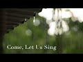 252 SDA Hymn Come Let Us Sing Singing W Lyrics