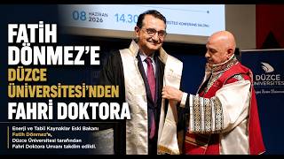 Fatih Dönmez’e Düzce Üniversitesi’nden Fahri Doktora