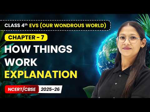 Class 4th Environmental Studies Our Wondrous World Book Overview NCERT CBSE 2025 26