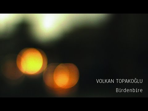 Volkan Topakoğlu Birdenbire Album EPK Video