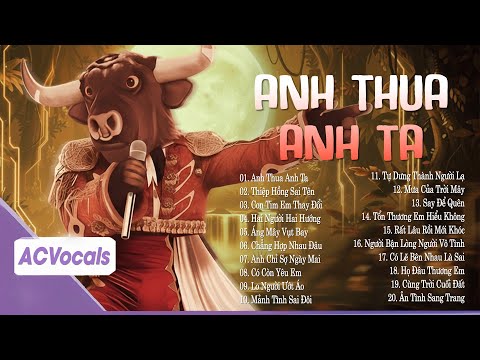 Tổng Hợp Top Hit Ca Sĩ Giấu Mặt Triệu View | Anh Thua Anh Ta, Thiệp Hồng Sai Tên, Mảnh Tình Sai Đôi