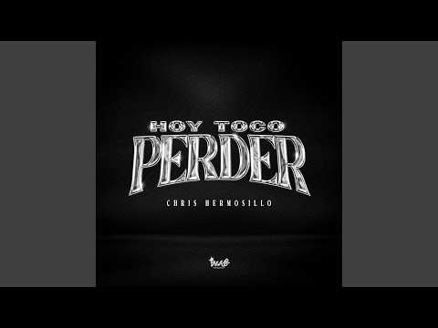 HOY TOCO PERDER