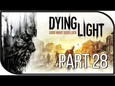 Dying Light Gameplay Walkthrough Part 28 - "Rupert the Wizard"