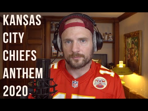 MAC LETHAL -- KANSAS CITY CHIEFS ANTHEM 2020
