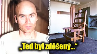 Jak Vypadalo Posledních 24 Hodin Teda Bundyho před Popravou...