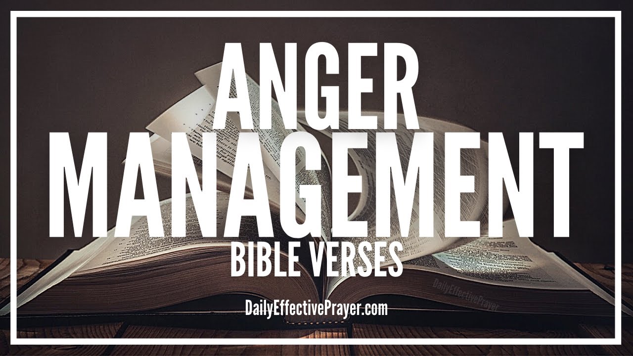Bible Verses On Anger Management | Scriptures To Overcome Anger (Audio Bible)
