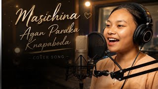 Download lagu Masichina Agan Paraka Knapaboda/Cover Song Female Version  mp3