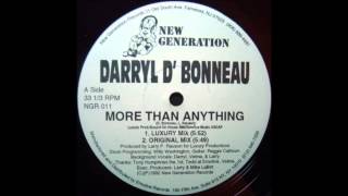 Darryl D' Bonneau - More Than Anything