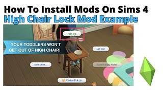 How To Install High Chair Lock Mod For Sims 4 | 2025
