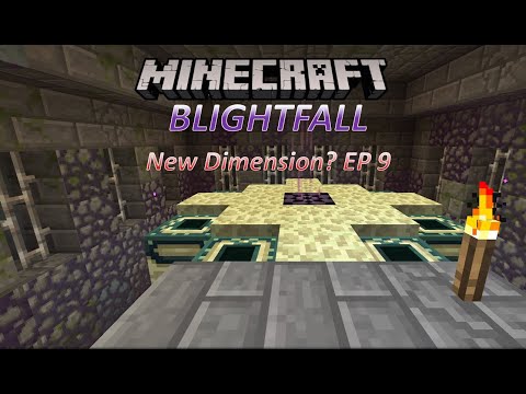 BlightFall: Minecraft Modded Survival Season 2 Ep 9