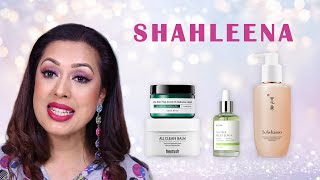 Shahleena | Current Skincare Routine