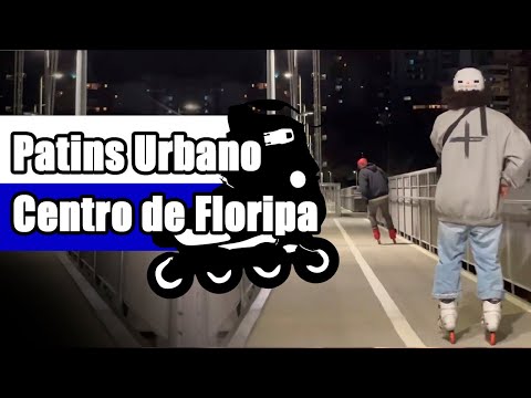 Patins Urbano por Florianópolis