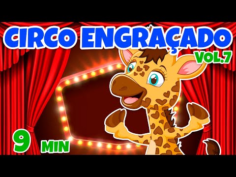 Circo Engraçado Vol. 7 - Giramille 9 min | Desenho Animado Musical