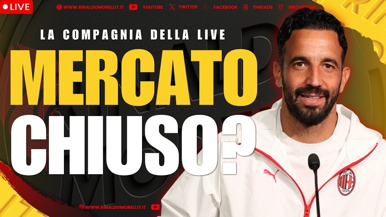 Il MERCATO del MILAN è chiuso? | La Compagnia della Live ep.326