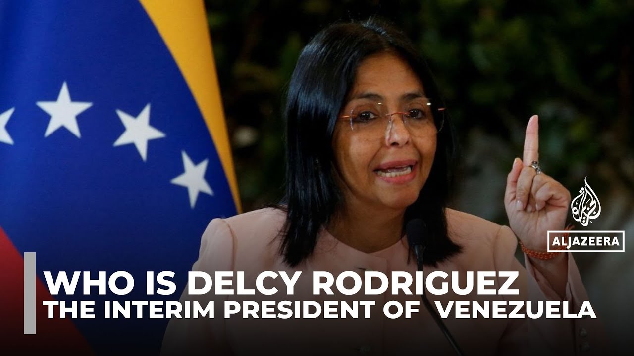 Who is Delcy Rodriguez, the interim president now leading Venezuela?