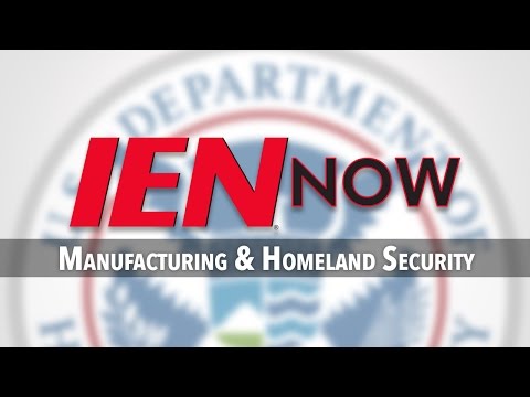 Homeland Security Has Manufacturers in Their Crosshairs