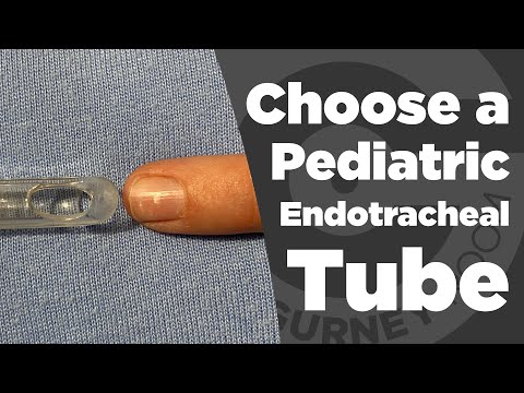 Pediatric Resuscitation Explainer: Choose an endotracheal tube