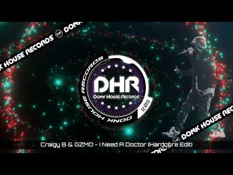 Craigy B & GZMO - I Need A Doctor (Hardcore Edit) - DHR UK Hardcore 🔥 @CraigyBMusic 