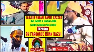 Jarjees Ansari Jhootha Kazzab Exposed by Farooque Khan Razvi