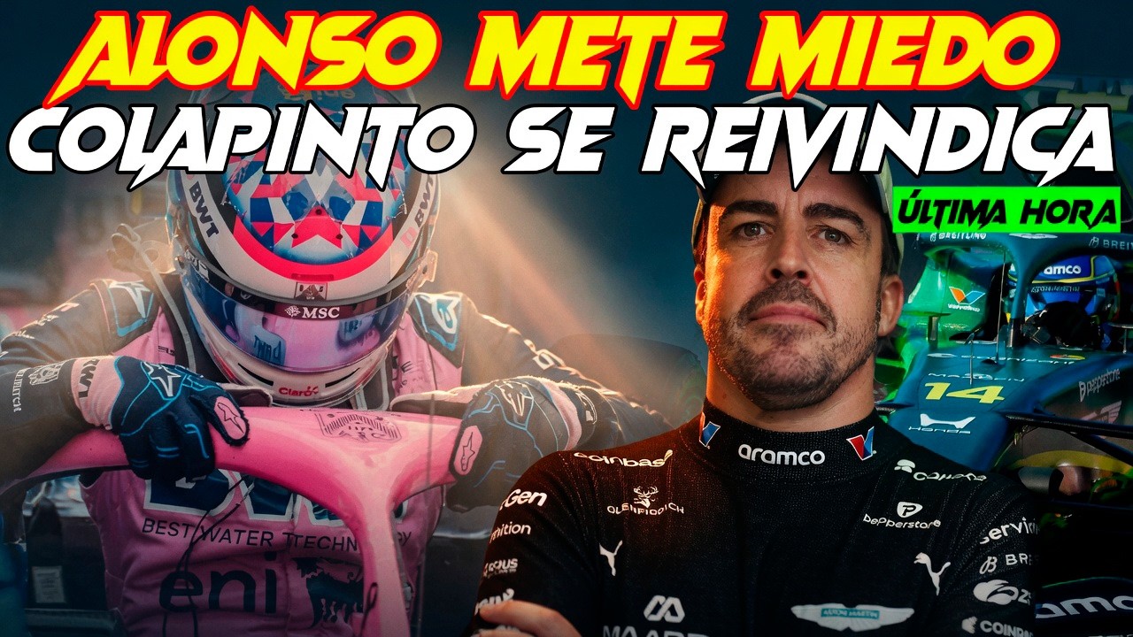 ALONSO METE MIEDO Y YA HABLA DE RENDIMIENTO Y 2027, COLAPINTO SE REIVINDICA CON UNA QUALY BRUTAL
