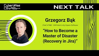 Grzegorz Bąk: How to Become a Master of Disaster (Recovery in Jira)
