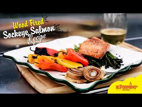 Wood Fired Sockeye Salmon Recipe | Wood Fired Cooking by ilFornino: One Pan For All